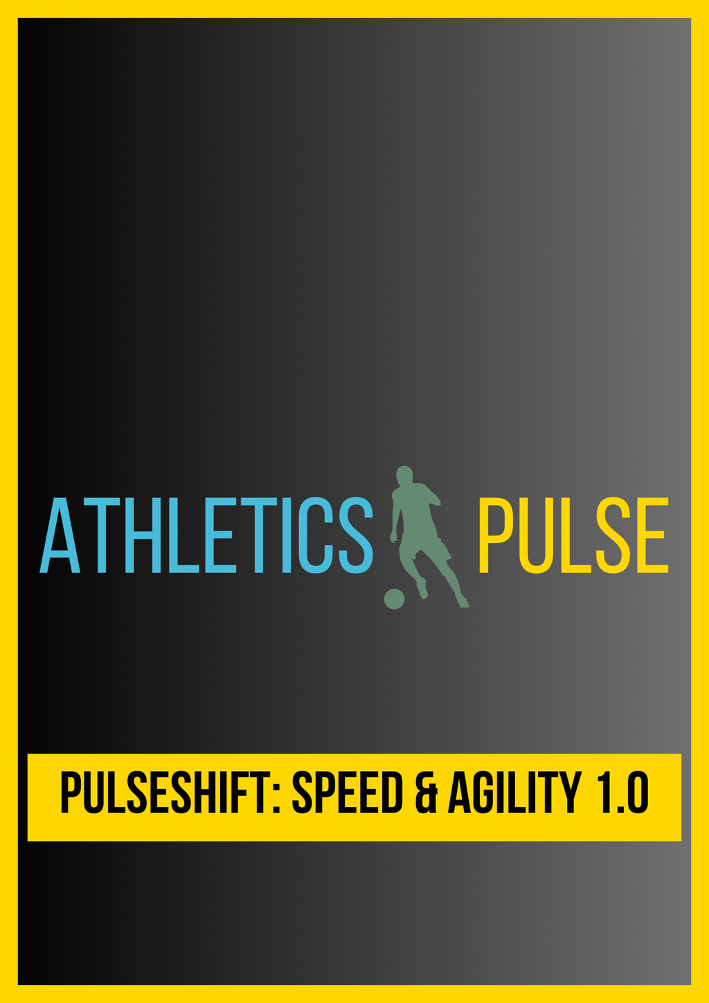 PULSESHIFT SPEED AND AGILITY 1.0 by Athletics Pulse